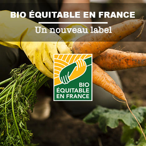 Bio Équitable en France : un nouveau label Bio Équitable en France : un nouveau label