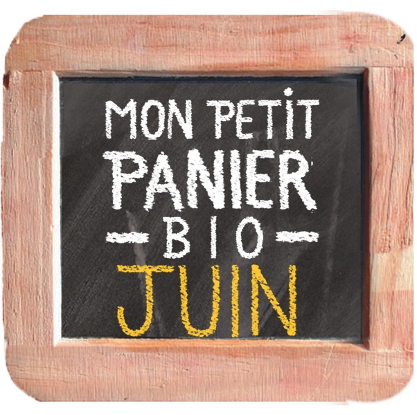 Mon petit panier bio de Juin 2019 Mon petit panier bio de Juin 2019