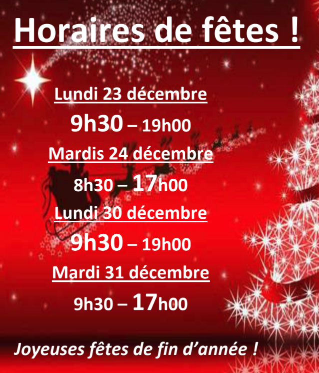 Nos horaires pour les fêtes de fin d'année !